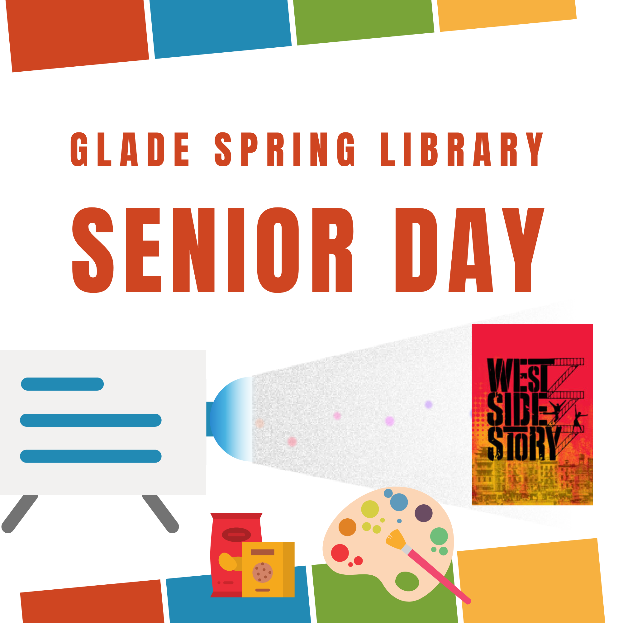 Text says 'Glade Spring Library Senior Day.' Image of a projector, snacks, and a paint palette with cover of the West Side Story DVD.